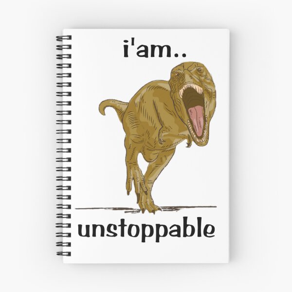 Item preview, I'm unstoppable,t-rex designed and sold by Hight-low-view.