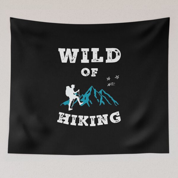 Item preview,  Wild of Hiking designed and sold by SlimAwayhaha.