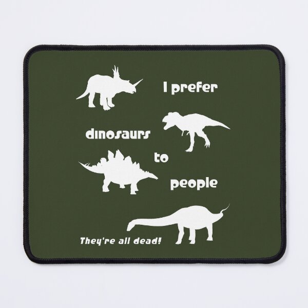 Item preview, I prefer dinosaurs to people ... (white) designed and sold by SolidEarthArt.