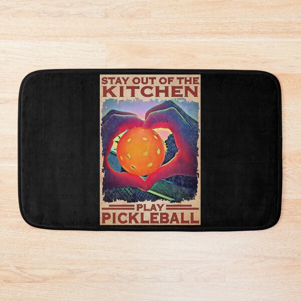 Item preview, PICKLEBALL Stay Out Of The Kitchen play pickleball designed and sold by SameeraDammeyer.