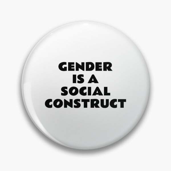 Item preview, Gender Is A Social Construct designed and sold by Inspirationmotivation.