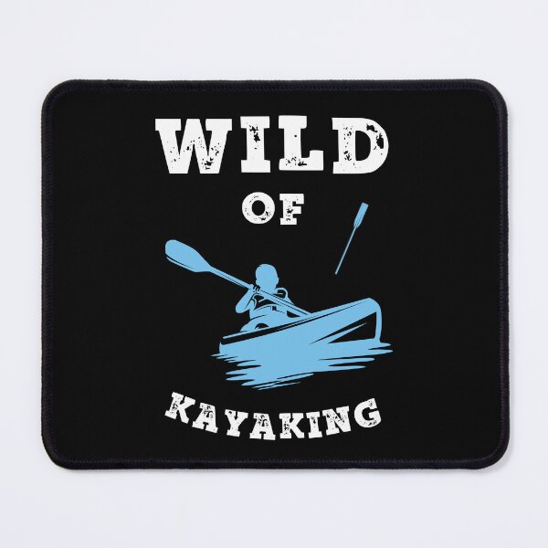 Item preview, Wild of Kayaking designed and sold by SlimAwayhaha.