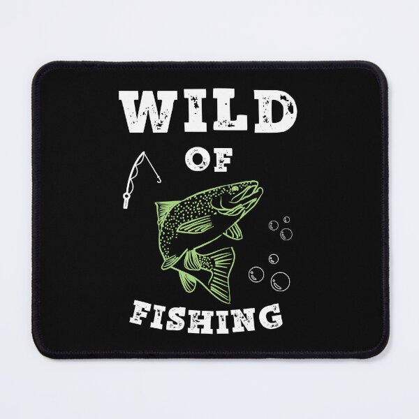 Item preview, Wild of Fishing designed and sold by SlimAwayhaha.