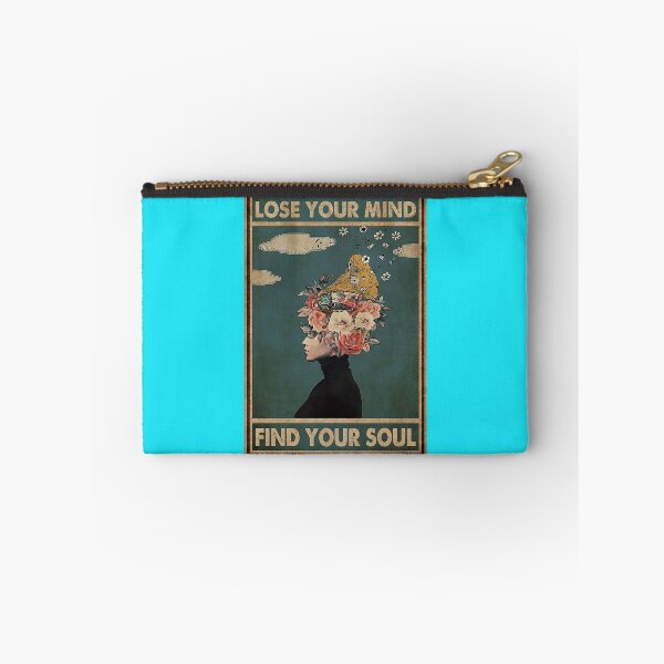 Item preview, Lose Your Mind Find Your Soul     designed and sold by MgPrint.