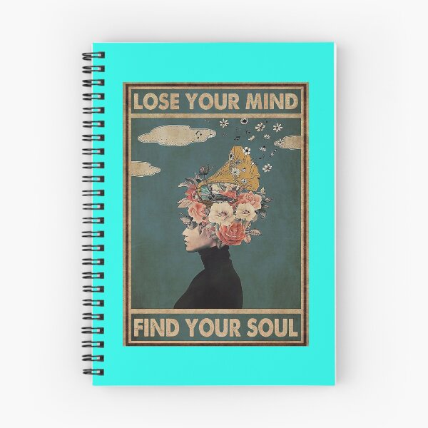 Item preview, Lose Your Mind Find Your Soul     designed and sold by MgPrint.