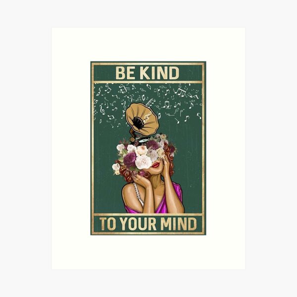 Item preview, Poster Be Kind To Your Mind designed and sold by MgPrint.