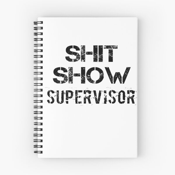 Item preview, Shit Show Supervisor Funny Meme designed and sold by lagerburkell.