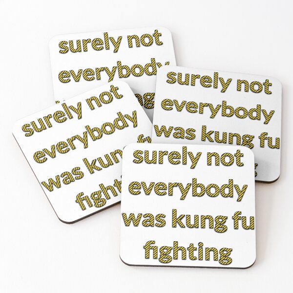 Item preview, surely not everybody was kung fu fighting designed and sold by style4u ⭐⭐⭐⭐⭐(17K).