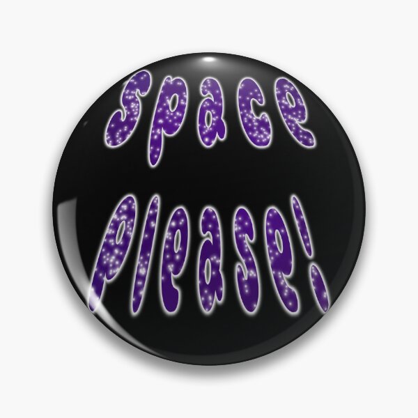 Item preview, "Space Please!" Social Distancing Text Art designed and sold by FalcoSkyWolf.