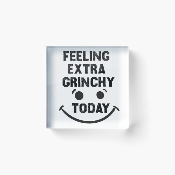 Item preview, Feeling Extra Grinchy Today designed and sold by the--best-art.