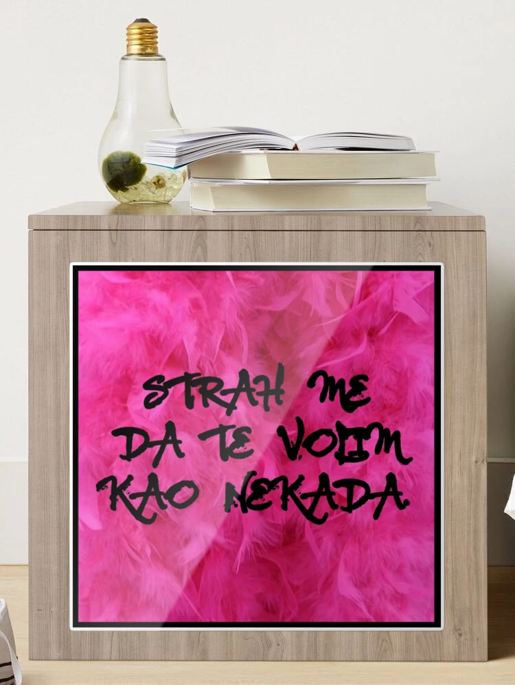 Lyrics - Strah me da te volim kao nekadaquot Sticker for Sale by Marija  Barisic  Redbubble