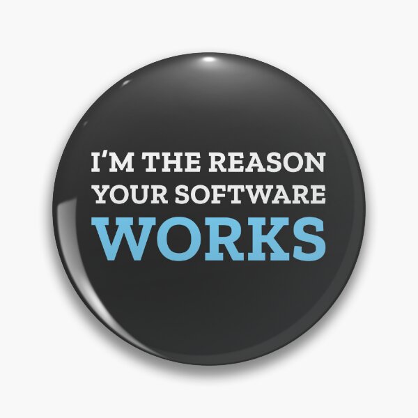 Item preview, I'm the reason your software works - tester designed and sold by MurmuringShop.
