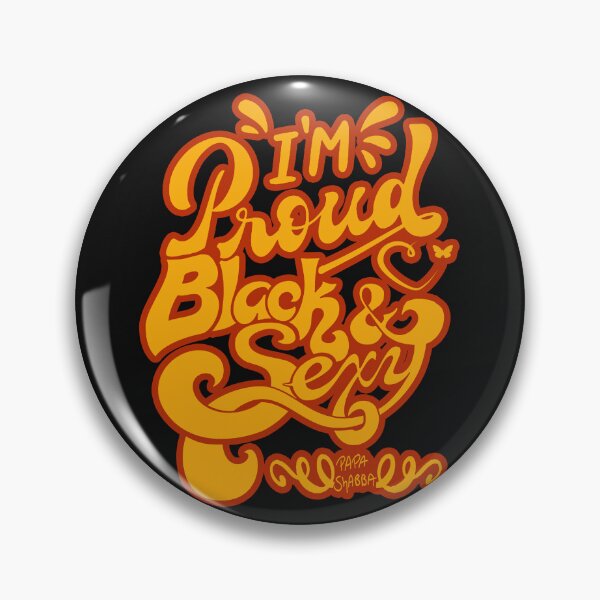 Item preview, Proud Black and Sexy; designed and sold by StickerApe.