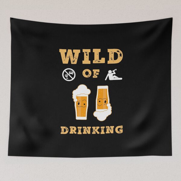 Item preview, Wild of Drinking designed and sold by SlimAwayhaha.