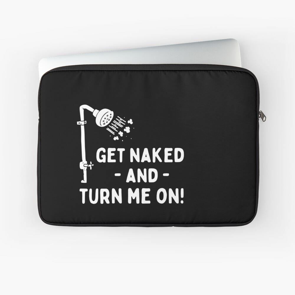 Funny Shower Get Naked and Turn Me On