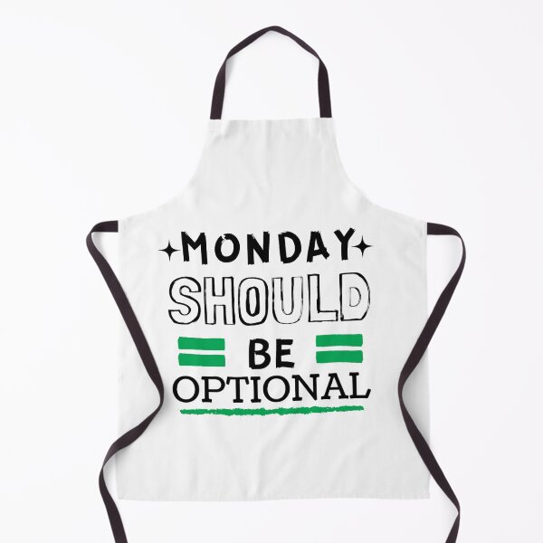 Item preview, Monday should be optional designed and sold by Kristel9.