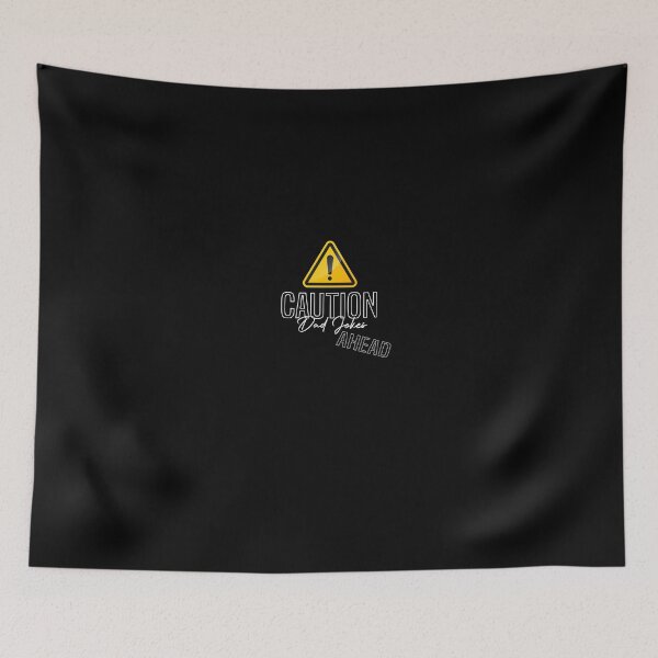 Item preview, Caution Dad Jokes Ahead designed and sold by black_ master.