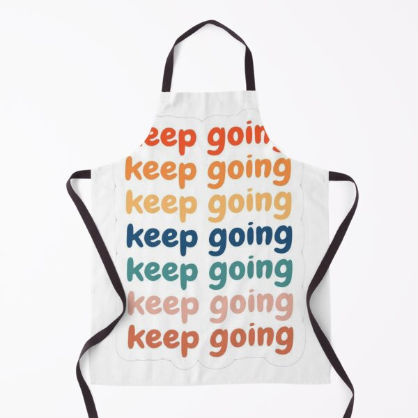 Item preview, Keep going designed and sold by Justforyou9.