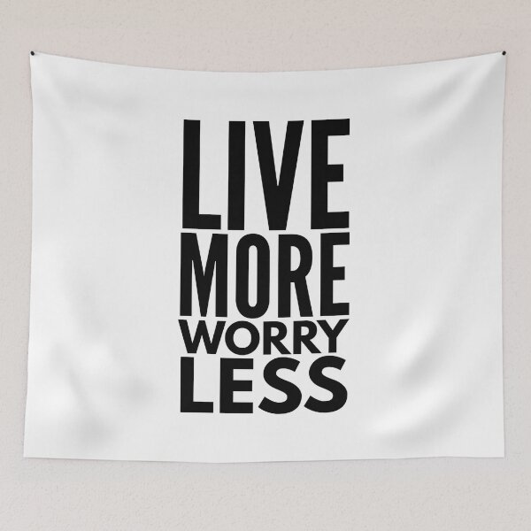 Item preview, Live More Worry Less - Motivational Words designed and sold by texteestore.