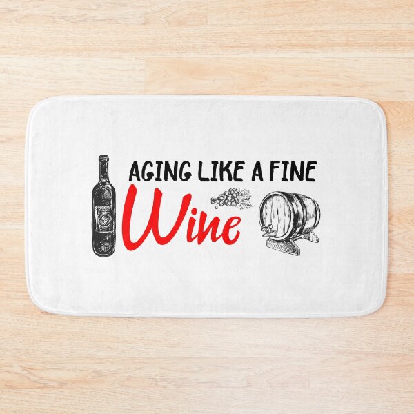 Item preview, Aging Like A Fine Wine designed and sold by RedShop01.