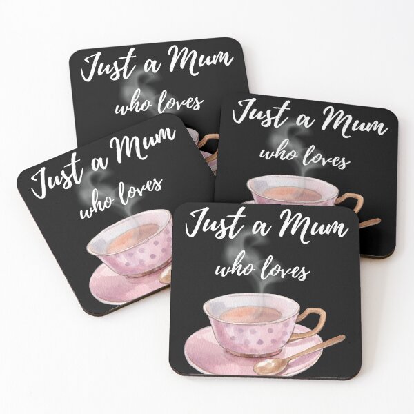 Item preview, Just a Mum Who Loves Tea designed and sold by unitydesigneu.