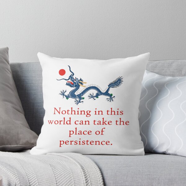 Item preview, Nothing In This World - Perseverance Quote designed and sold by CrankyOldDude.