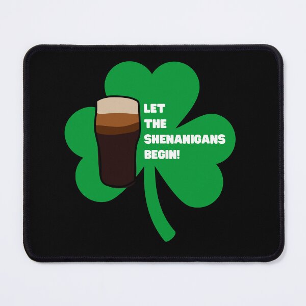Item preview, Let the Shenanigans Begin - Pint Glass of Stout - St. Patrick Shamrock Drinking Shirt designed and sold by WigOutlet.