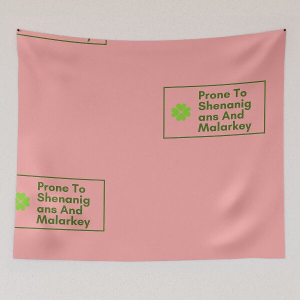 Item preview, Prone To Shenanigans And Malarkey T Shirt St Patricks Day Essential T-Shirt designed and sold by StoreSB.