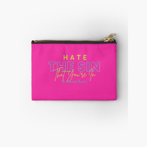 Item preview, Hate the Sin that You're In | Proverbs 14:34 - Magenta designed and sold by TheReporter1.