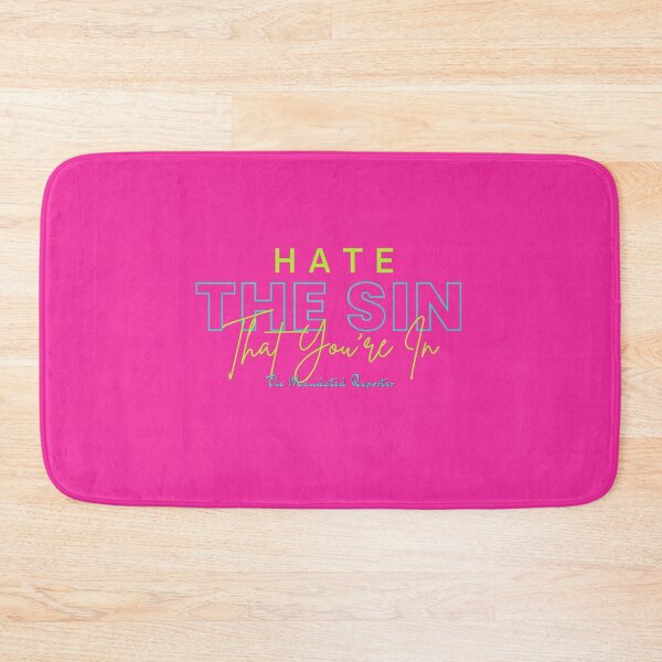 Item preview, Hate the Sin that You're In | Proverbs 14:34 - Magenta designed and sold by TheReporter1.