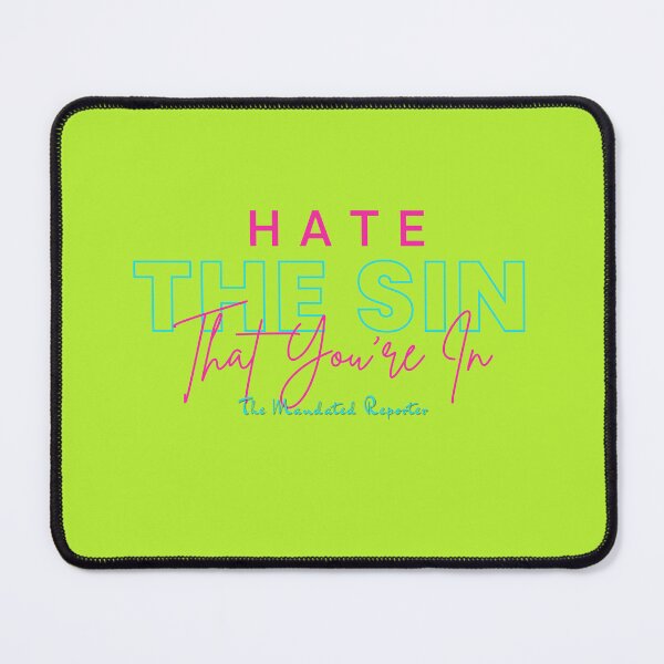 Item preview, Hate the Sin that You're In | Proverbs 14:34 - Green-Yellow designed and sold by TheReporter1.