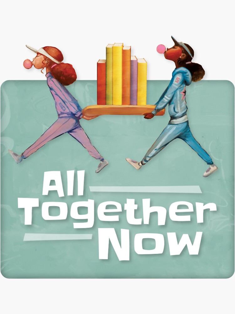 All Together Now Summer Reading Stickers for Sale