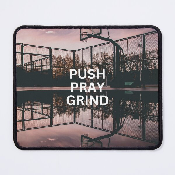 Item preview, Push Pray Grind designed and sold by thathoopworld.