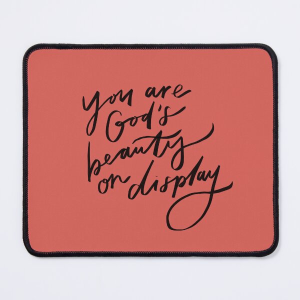 Item preview, You are God's beauty on display designed and sold by seaniemendoza.