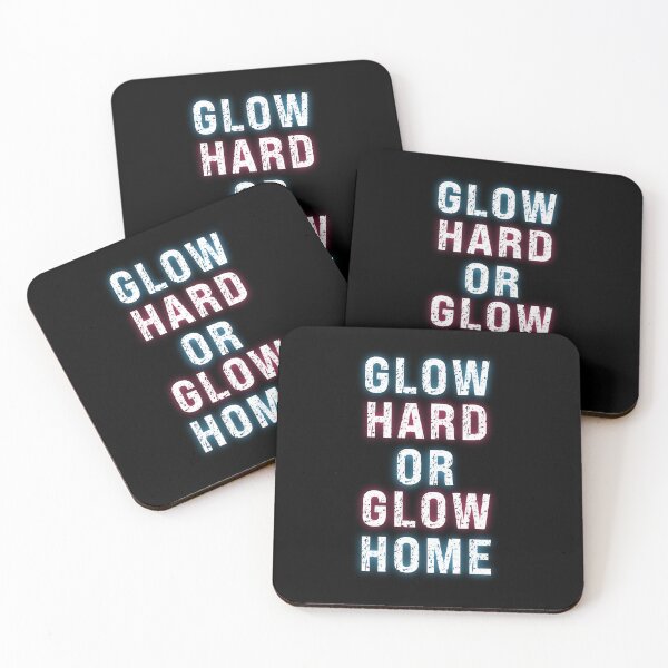 Item preview, GLOW HARD OR GLOW HOME - funny cool glowing designed and sold by KatisDesign.