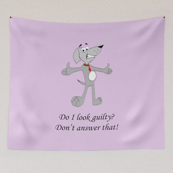 Item preview, Guilty looking Dog: Do I look guilty? Don't answer that! designed and sold by SomeGuyLou.