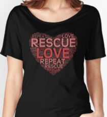 Rescue, Love, Repeat Women's Relaxed Fit T-Shirt