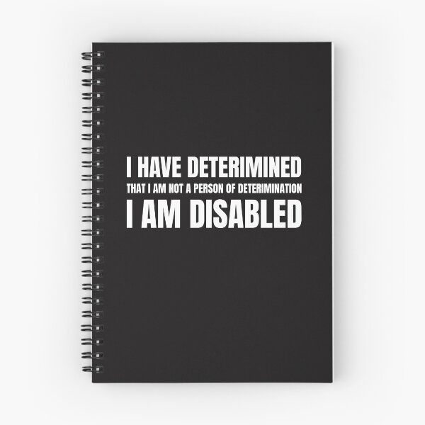 Item preview, I have Determined that I am not a Person of Determination I am Disabled designed and sold by Disabledland.