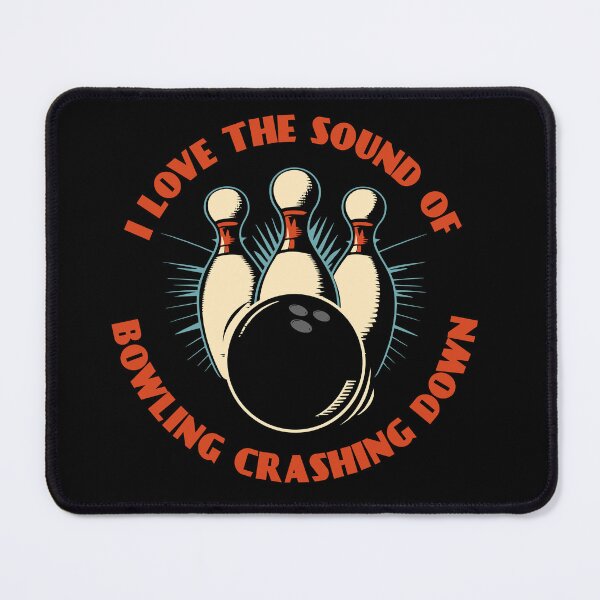 Item preview, I Love The Sound Of Bowling Crashing Down designed and sold by Pau Baz.