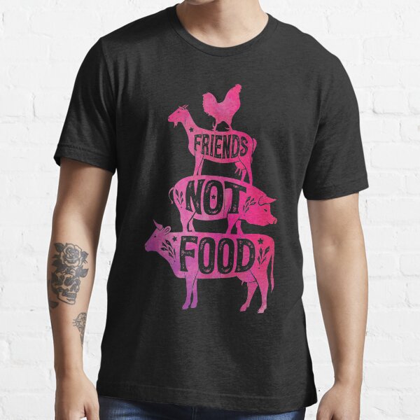 Friends Not Food - Vegan Vegetarian Animal Lovers T-Shirt - Vintage Distressed Essential T-Shirt