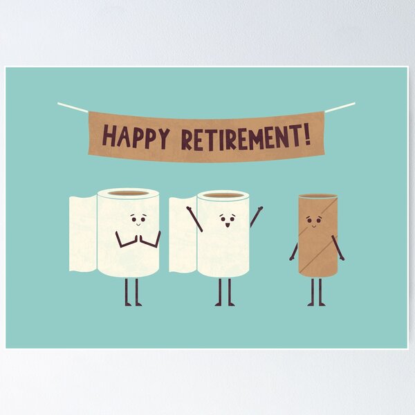 Retired On Monday Funny Retirement Retire Burn Art Print