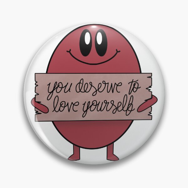 Item preview, You Deserve to Love Yourself Affirmation Buddy designed and sold by 1701-Z.