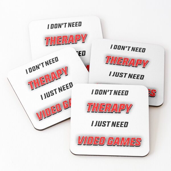Item preview, i dont need therapy i just need video games designed and sold by maskprod.