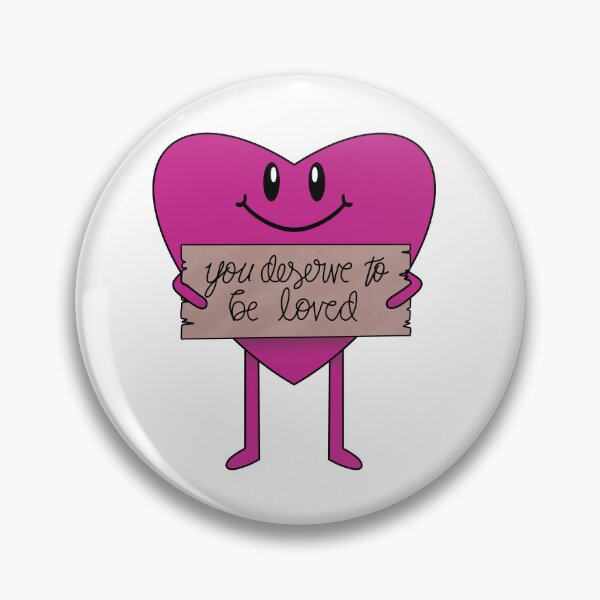 Item preview, You Deserve to be Loved Affirmation Buddy designed and sold by 1701-Z.
