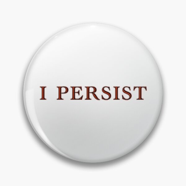 Item preview, Persist Persist Persist designed and sold by janraydesigns.