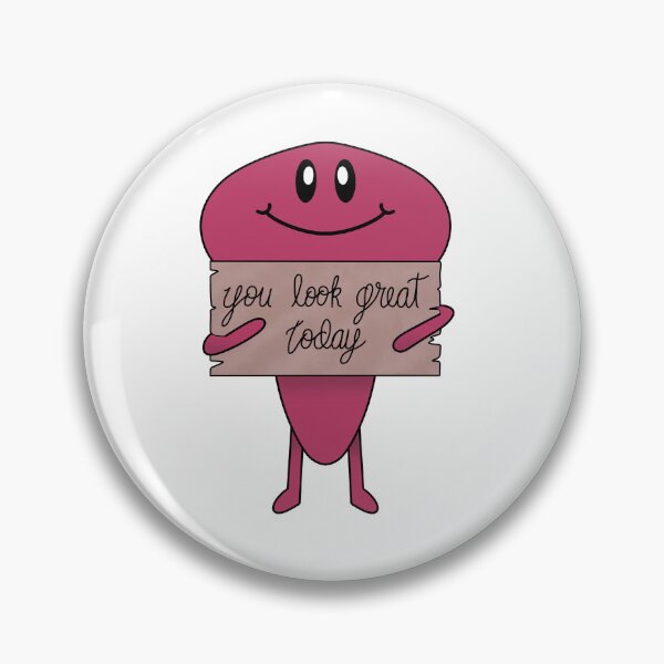 Item preview, You Look Great Today Affirmation Buddy designed and sold by 1701-Z.