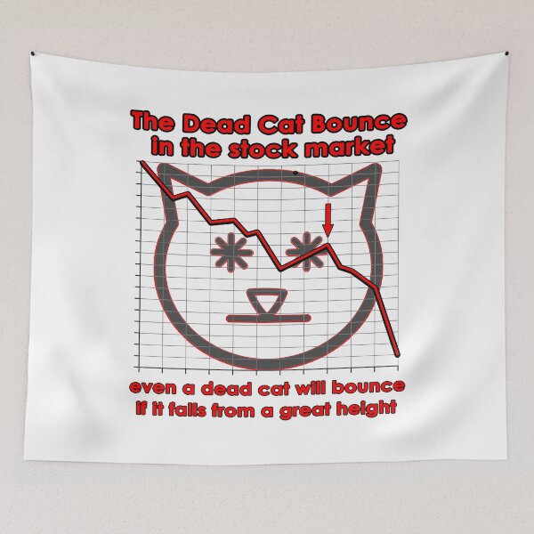 Item preview, Dead cat bounce in the stock market designed and sold by Signs for Dark Times.