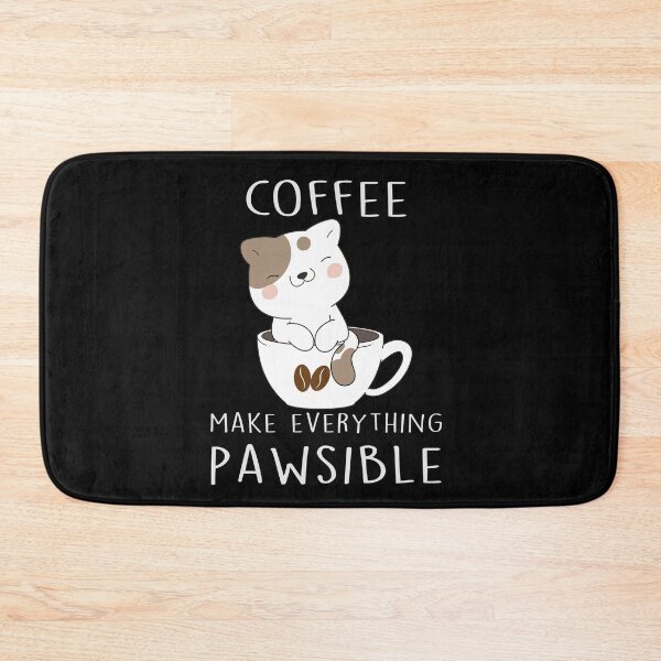 Item preview, Pawsitively Energized - Cat Coffee Quote Design, coffee make everything pawsible, Coffee and cats lover designed and sold by RedArtsDesign.