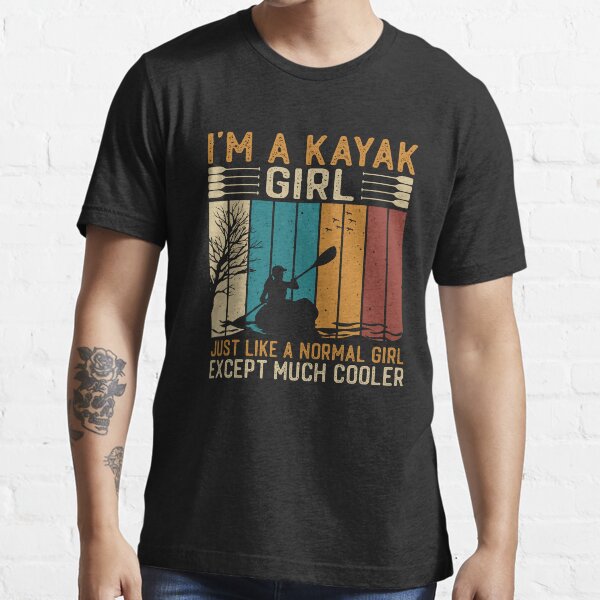 Vista previa del artículo con la obra «Soy una chica de kayak como una chica normal, excepto que es mucho más divertido», diseñado y vendido por NtoDia.