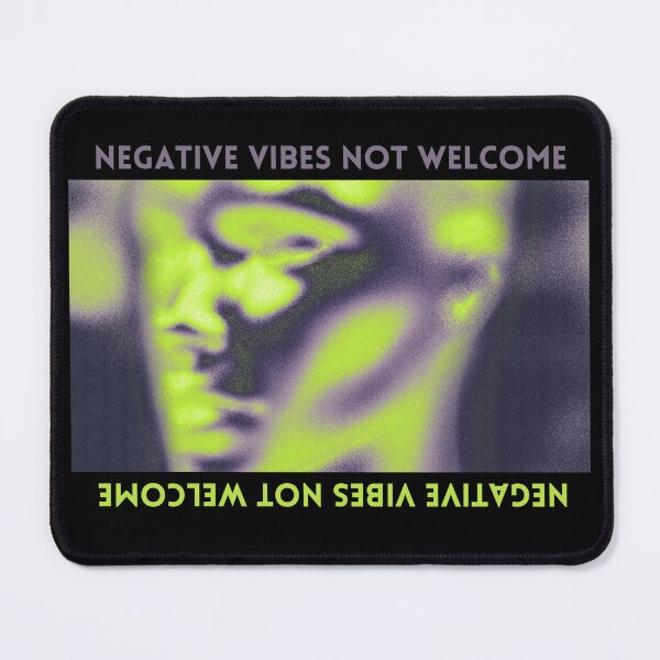 Item preview, Negative vibes not welcome designed and sold by Marti t-shirts.